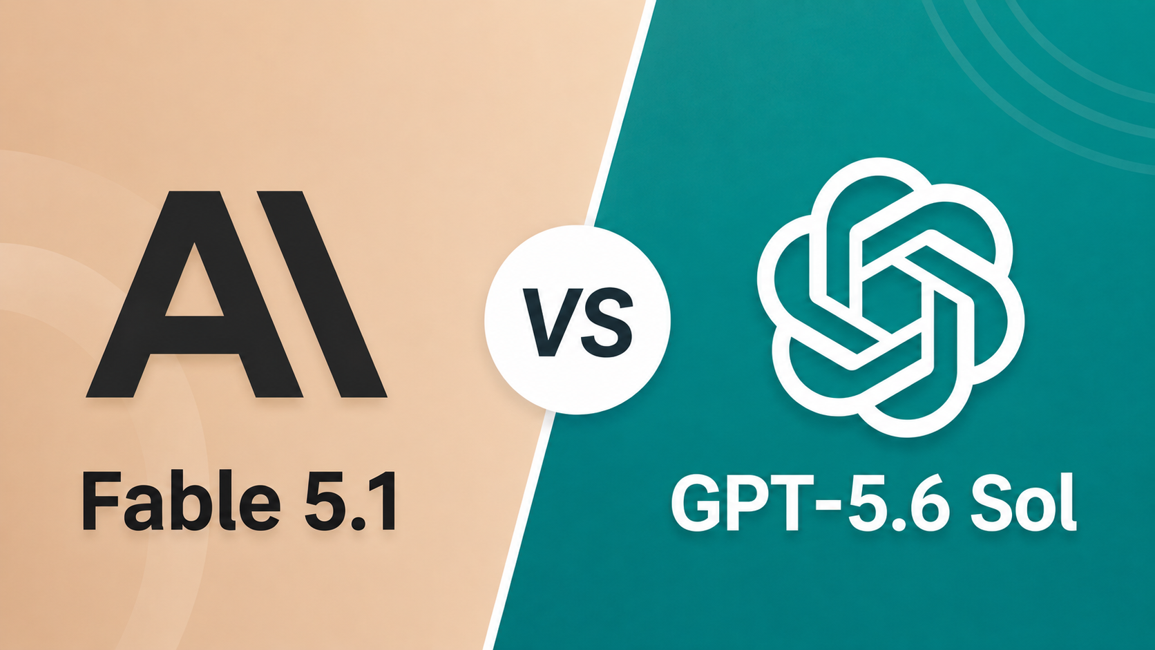 Fable 5.1 vs GPT-5.6 Sol:该跑哪个模型?