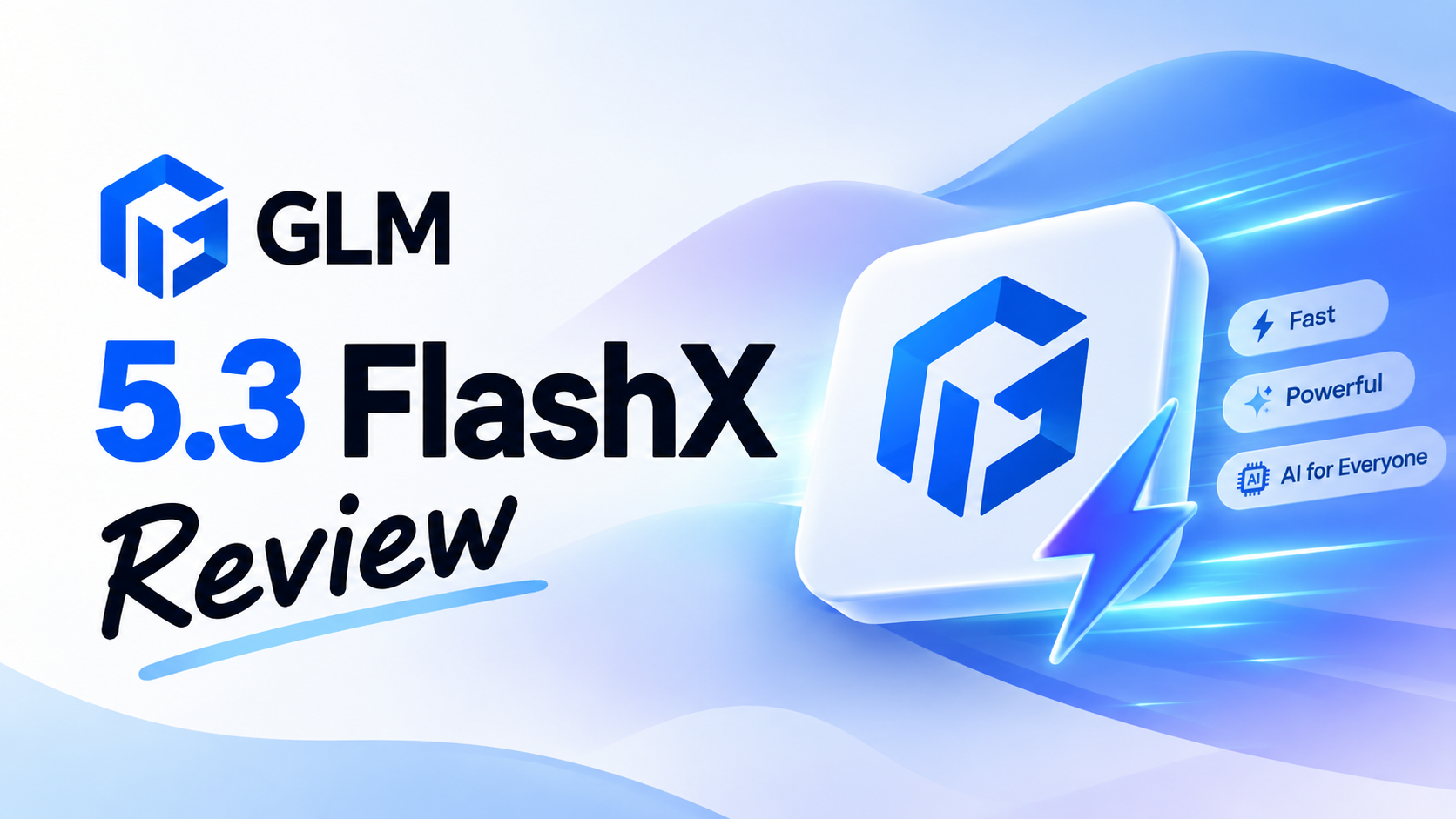GLM 5.3 FlashX 评测：规格、速度与适用场景